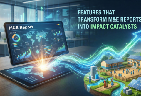 Features that transform M&E reports into impact catalysts